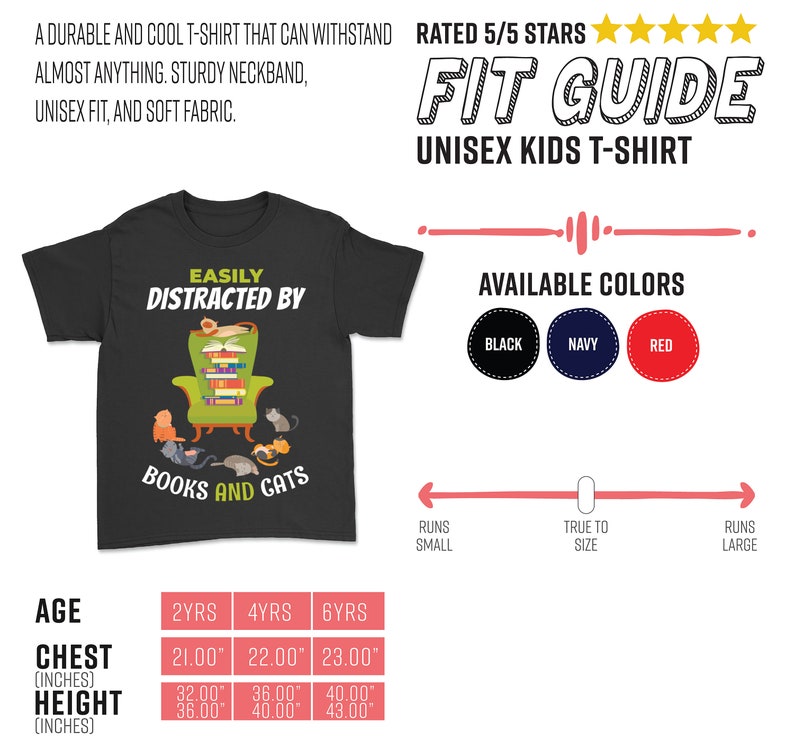 May include: Black unisex kids t-shirt with a graphic of a cat sitting in a chair with a stack of books. The text "Easily Distracted By Books and Cats" is printed on the shirt. The shirt is available in sizes 2 years, 4 years, and 6 years. The size chart shows chest and height measurements in inches.