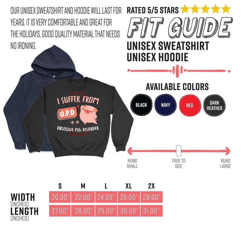 May include: Black unisex sweatshirt with a pink pig graphic and the text "I suffer from O.P.D. Obsessive Pig Disorder". The sweatshirt is available in sizes S, M, L, XL, and 2X. The size chart shows the width and length in inches.