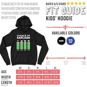 Puede incluir: Sudadera con capucha negra para ni&ntilde;os con un gr&aacute;fico de un diagrama de barras que muestra el porcentaje de sarcasmo. La sudadera tiene una capucha doble y pu&ntilde;os de canal&eacute;. La tabla de tallas muestra las medidas en pulgadas para las edades de 3-4 a 12-13. Los colores disponibles son negro y azul real.