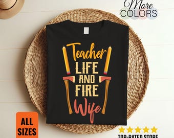 Firefighter Wife Women's T-Shirt, Firefighter Wife T Shirt, Firefighter Wife T Shirts, Gift for Firefighter Wife, Firefighter Wife Gift,