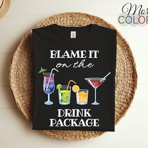 Zabawne prezenty na rejsy, koszulka z napisem „Balame It On The Drink Package”, fajne koszulki na imprezy tematyczne z napojami alkoholowymi, prezenty na rejsy z humorem,