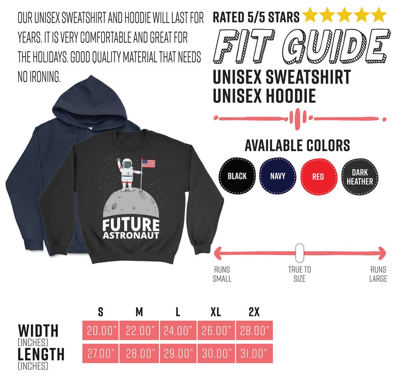 May include: Black sweatshirt with a graphic of an astronaut on the moon and the text "FUTURE ASTRONAUT." Available in black, navy, red, and dark heather. Includes a fit guide and size chart with measurements in inches.