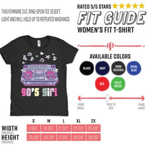 May include: Black Women's Fit T-shirt with a colorful 90's girl graphic. The design features a boombox and musical notes. Available in multiple colors. Width measurements range from 17.00 to 25.00 inches, height from 25.00 to 28.00 inches.