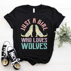 Just a Girl Who Loves Wolves T-shirt, Funny Wolf Shirts, Cute Wolf Tee ...
