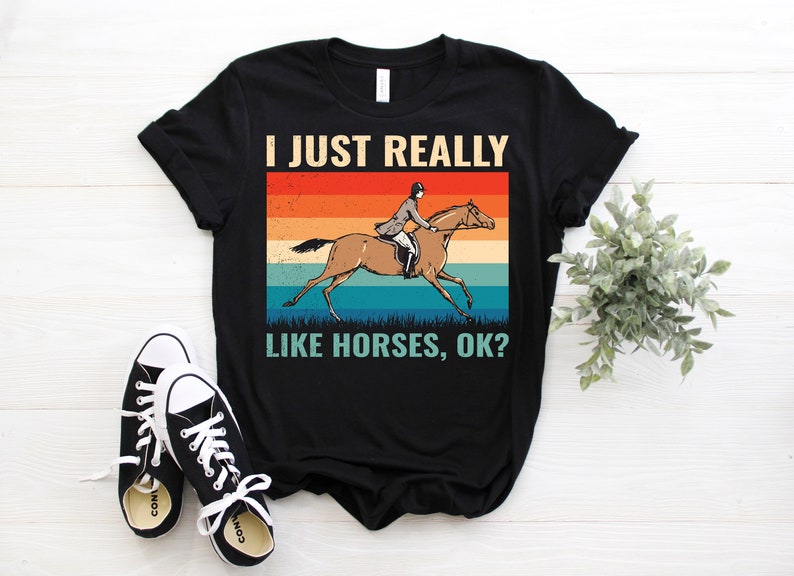 I Just Really Like Horses T-shirt Equestrian Vaulting Gifts - Etsy