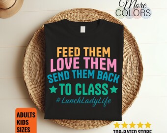 Lunch Lady Life T Shirt, School Cafeteria Worker Gift, Food Service Staff Tee, Kitchen Crew Appreciation Apparel, Retro Unisex Shirt