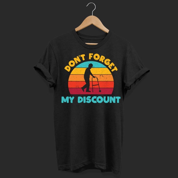 Senior Citizen Discount Elderly Old People Funny Tshirt Gift Senior Citizen Discount Elderly Old People Funny Tshirt Gift