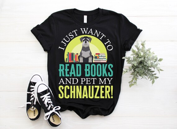 Cute I Just Want To Read Books And Pet My Dog T Shirt Cute I Just Want To Read Books And Pet My Dog T Shirt