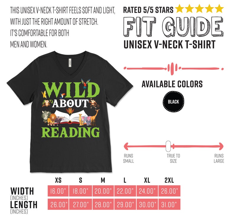 Puede incluir: Camiseta negra unisex de cuello en V con un gr&aacute;fico de animales leyendo un libro. El texto en la camiseta dice "Wild About Reading". La camiseta est&aacute; disponible en tallas XS a 2XL. La tabla de tallas muestra el ancho y la longitud de la camiseta en pulgadas.