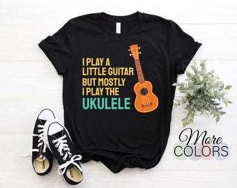I Play A Little Small Guitar Uke Ukulele Player Ukulelist Music