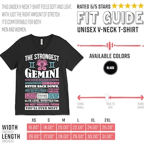 May include: Black unisex v-neck t-shirt with a graphic print of the astrological sign Gemini. The text reads "The Strongest Gemini" and includes a list of personality traits. The shirt is available in sizes XS to 2XL. The size chart shows the width and length of the shirt in inches.