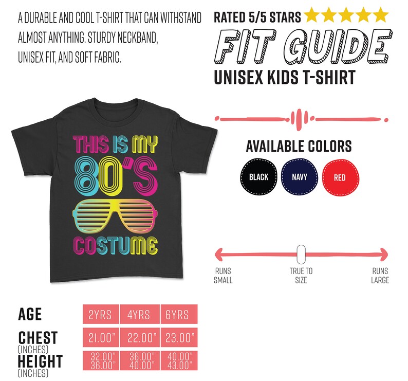 K&ouml;nnte beinhalten: Schwarzes T-Shirt mit dem Text "This is my 80's Costume" in bunten Buchstaben und einer Neon-Sonnenbrille. Das T-Shirt ist in Schwarz, Marineblau und Rot erh&auml;ltlich. Eine Gr&ouml;&szlig;entabelle zeigt Brust- und H&ouml;henma&szlig;e in Zoll f&uuml;r die Altersgruppen 2, 4 und 6 Jahre.
