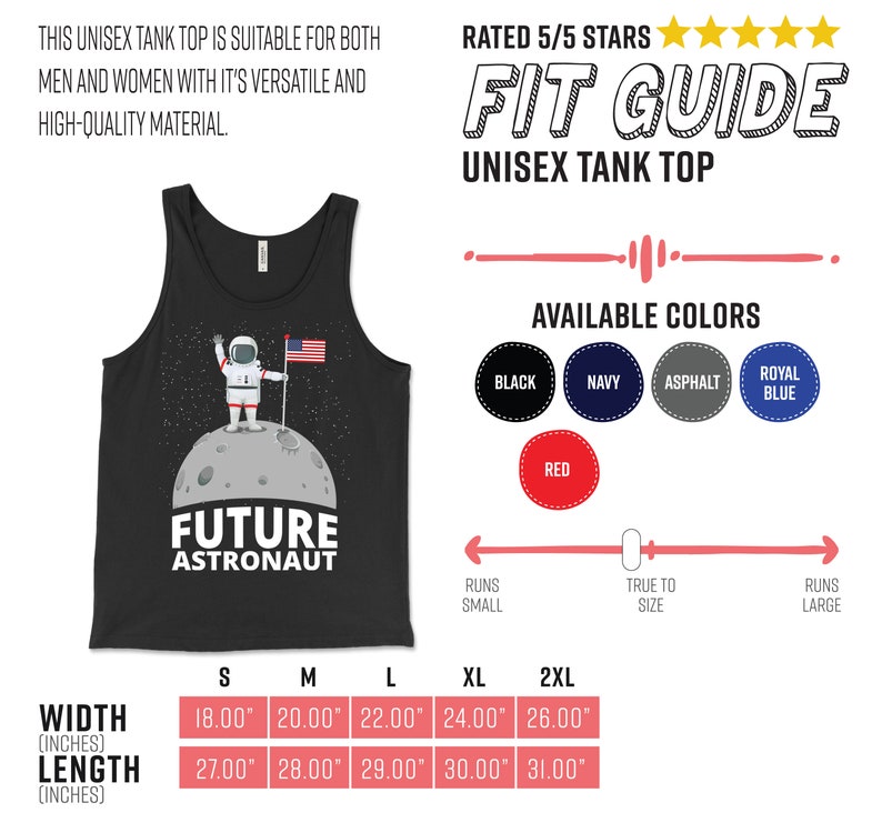May include: Black unisex tank top featuring a graphic of an astronaut on the moon with the text "FUTURE ASTRONAUT." The tank top is available in multiple colors and sizes, with width measurements ranging from 18.00" to 26.00" and length from 27.00" to 31.00".