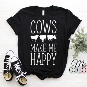 Cows Make Me Happy T-shirt, Cow T-shirt, Cow Shirt, Cow T Shirt, Cow Tee, Farm Shirt, Cow Tshirt, Cow Lover Shirt, Cowgirl Shirt,
