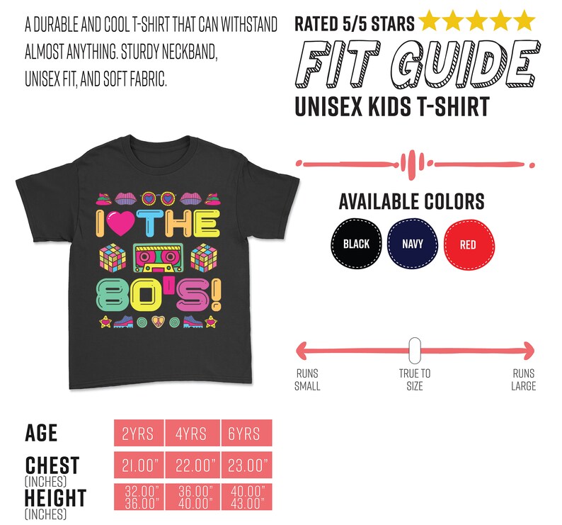 Puede incluir: Una camiseta negra con un gr&aacute;fico colorido que dice "&iexcl;Me encanta la d&eacute;cada de los 80!" El gr&aacute;fico incluye un coraz&oacute;n, una cinta de casete y un cubo de Rubik. La camiseta est&aacute; disponible en tallas para ni&ntilde;os de 2, 4 y 6 a&ntilde;os. La tabla de tallas muestra las medidas del pecho y la altura en pulgadas.