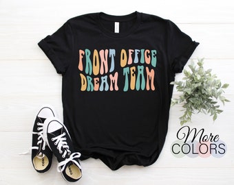 Retro Front Office Dream Team Schul Sekretärin Front Office T-Shirt, Büro Assistentin, Front Office Lady, Front Office Squad Crew,