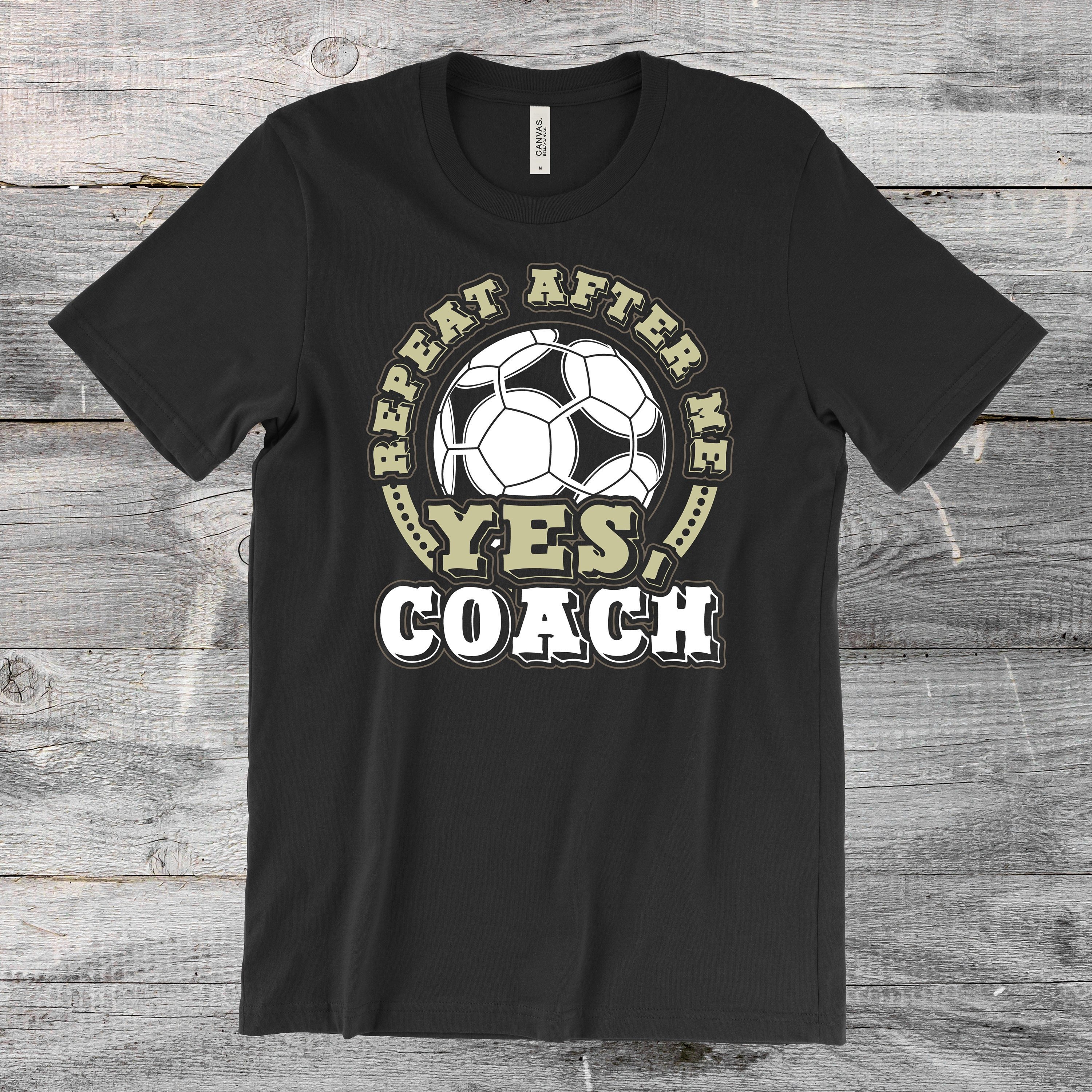 Soccer Coach TShirt Soccer Coach Gift Funny Soccer Coach Etsy