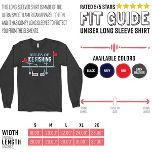 May include: A dark grey long-sleeved t-shirt with the text "Rules of Ice Fishing" and a graphic of a fishing rod and ice fishing hole. The shirt is available in sizes S, M, L, XL, and 2X. The shirt is rated 5 out of 5 stars.
