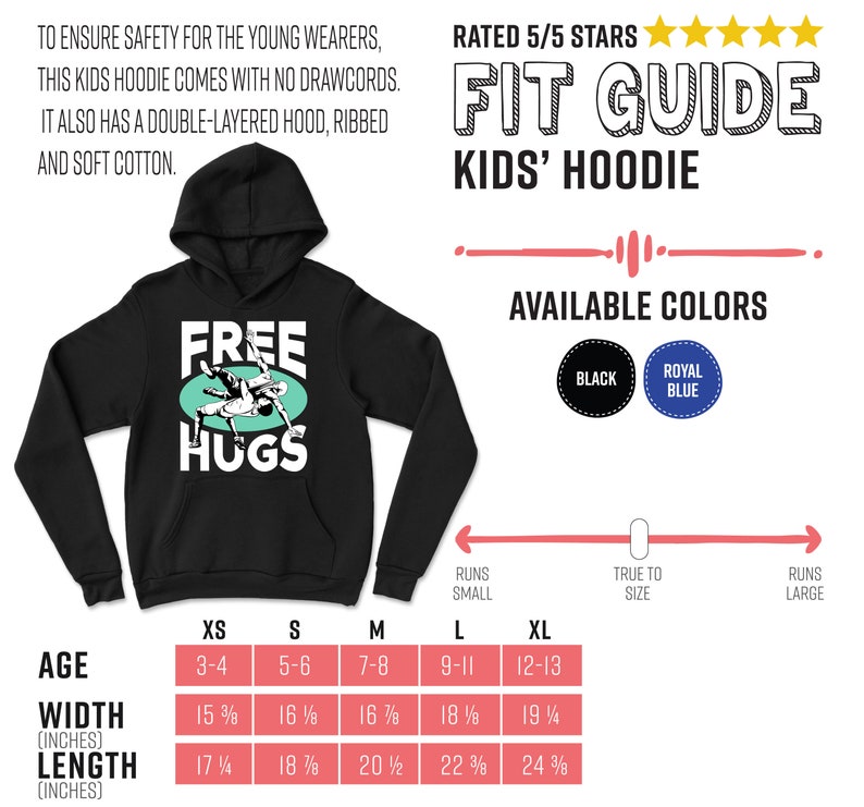 May include: A black kids' hoodie with a white graphic that says "Free Hugs" and a picture of two people hugging. The hoodie has a double-layered hood and ribbed cuffs. The size chart shows the age range, width, and length in inches for each size.