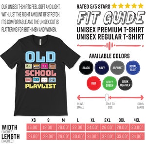 May include: Black unisex t-shirt with the text "OLD SCHOOL PLAYLIST" in a retro design. The design features colorful cassette tapes. Available in various colors and sizes, with measurements in inches.