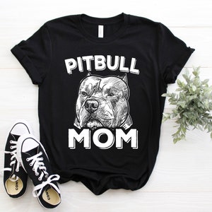 Pitbull mom shirt, pitbull Shirt, pitbull Mom, pitbull gift, pitbull mama shirt, pitbull lover, pitbull mama, pitbull clothing,