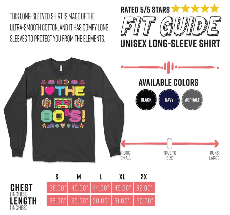 Puede incluir: Una camiseta de manga larga negra con un gr&aacute;fico colorido que dice "I &hearts; THE 80'S!" El gr&aacute;fico incluye una cinta de casete, un coraz&oacute;n y un cubo de Rubik. La camiseta est&aacute; disponible en negro, azul marino y asfalto. La tabla de tallas muestra las medidas de pecho y longitud en pulgadas.