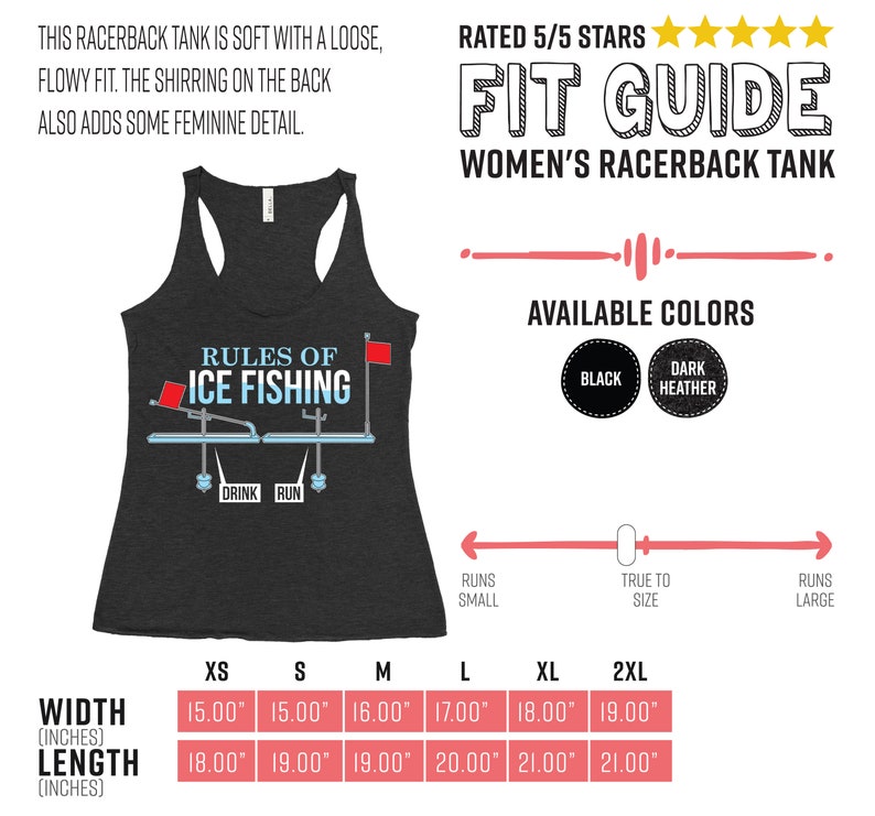 May include: A black racerback tank top with the text "Rules of Ice Fishing" and a graphic of a fishing setup. The tank top has a size chart with measurements in inches.