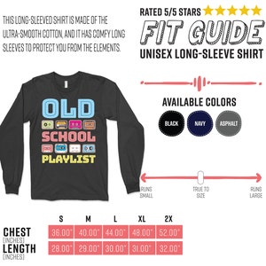 May include: Black unisex long-sleeve shirt with the text "OLD SCHOOL PLAYLIST" and cassette tape graphics. The shirt is available in black, navy, and asphalt. Chest sizes range from 36" to 52", and lengths from 28" to 32".