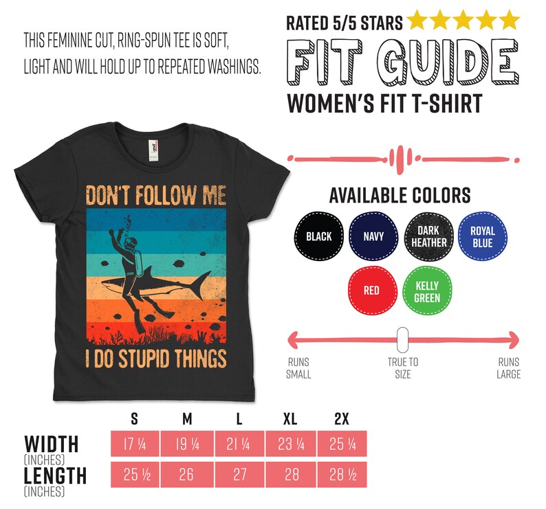 Może przedstawiać: Czarny T-shirt z grafiką w stylu vintage przedstawiającą nurka z rekinem. Na koszulce nadrukowany jest tekst "Don't Follow Me I Do Stupid Things". Koszulka dostępna jest w r&oacute;żnych kolorach, w tym czarnym, granatowym, ciemnoszarym, kr&oacute;lewskim niebieskim, czerwonym i zielonym kelly. Tabela rozmiar&oacute;w pokazuje szerokość i długość koszulki w calach.