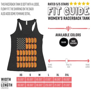 May include: A charcoal grey racerback tank top with a graphic of an American flag made of hot dogs. The size chart shows the width and length in inches for sizes XS to 2XL. The tank top is available in black and dark heather.
