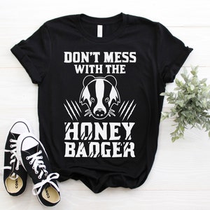 Don't Mess With Honey Dachs Lustiges T-Shirt, Honig Dachs Kostüm Geschenk TShirt TShirt Niedliche coole Tier Liebhaber Shirts, Hoodie, Tank Top