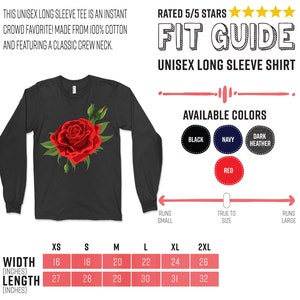 May include: A black long-sleeve shirt with a red rose graphic. The shirt is available in sizes XS to 2XL and in colors black, navy, dark heather, and red. The shirt is made from 100% cotton and has a classic crew neck.
