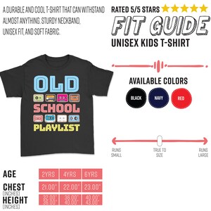 May include: Black unisex kids t-shirt with the text "OLD SCHOOL PLAYLIST" and cassette tape graphics. Available in black, navy, and red. Chest measurements are 21.00" to 23.00" and height measurements are 32.00" to 43.00" depending on the size.
