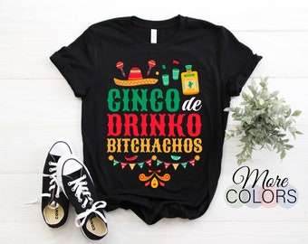 Cinco De Mayo Shirt Cinco De Drinko Funny Mexico Trip Party Cinco De Mayo Shirt Cinco De Drinko Funny Mexico Trip Party