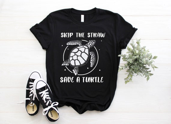 Skip The Plastic Straw To Save A Turtle Turtles Ocean Lover T-Shirt Skip The Plastic Straw To Save A Turtle Turtles Ocean Lover T-Shirt