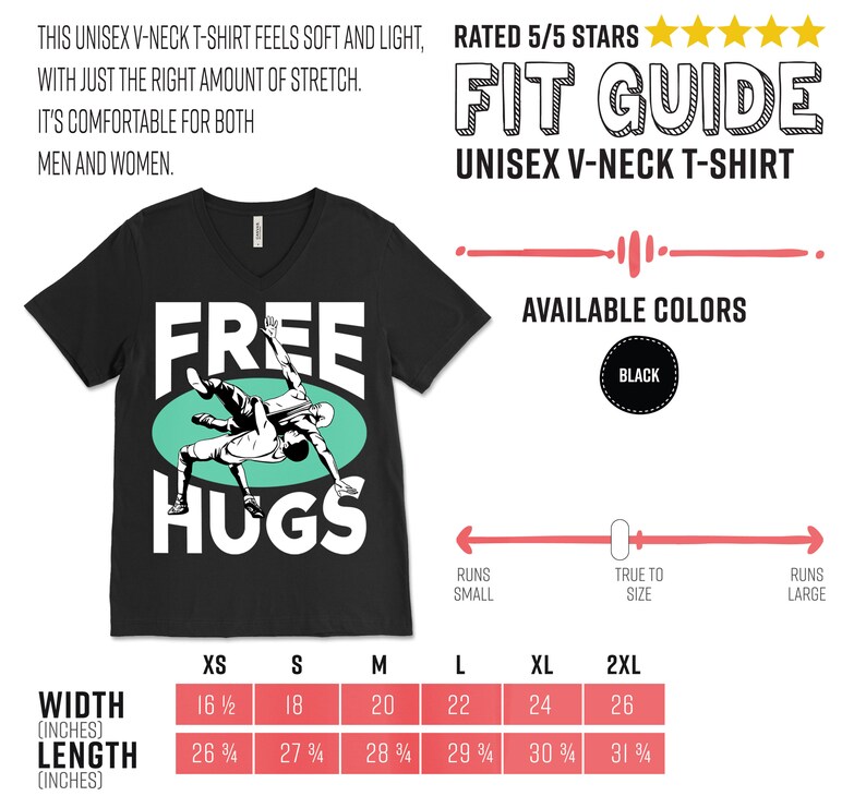May include: Black v-neck t-shirt with a graphic of two wrestlers in a green circle and the text "FREE HUGS". The shirt is available in sizes XS to 2XL. The size chart shows the width and length of the shirt in inches.