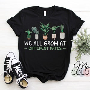 Lehrer Shirt We All Grow at different rates Plant Tees Vorschule Grundschullehren Geschenk, Pflanzen Liebhaber Geschenk, Frauen Lehrer Floral Schule,