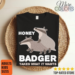 Honey Badger Don&#39;t Care Do I Look Like I Care Funny T-Shirt, Honey Badgers Costume Gift Tees, Cute Cool Adorable Animal Lover Shirts, Hoodie