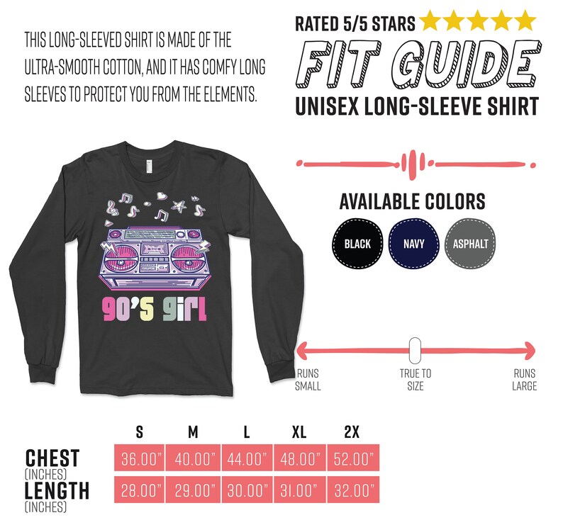 May include: Dark gray unisex long-sleeve shirt with a retro boombox graphic and the text "90's girl". The shirt is made of ultra-smooth cotton. Available in black, navy, and asphalt. Chest sizes range from 36" to 52". Lengths range from 28" to 32".