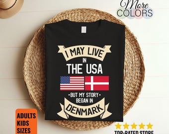 Jag kanske bor i USA men min historia började i Danmark T-shirt, amerikansk flagga danska rötter, danska presenter, födelsedagspresent, linne,