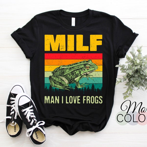 MILF Man I Love Frogs Funny Saying Frog Amphibian Lovers Gift Retro Vintage T-Shirt, Men Women Christmas Gift, Birthday Present Custom Party