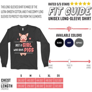 May include: A black long-sleeved shirt with a pink pig illustration and the text "Just a girl who loves pigs". The shirt is available in sizes S, M, L, XL, and 2X. The size chart shows chest and length measurements in inches.