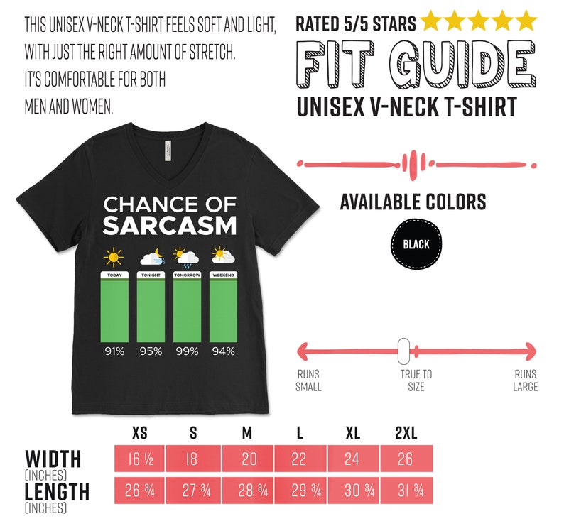 Puede incluir: Camiseta negra de cuello en V con un gr&aacute;fico de un diagrama de barras que muestra la probabilidad de sarcasmo. El gr&aacute;fico muestra porcentajes para hoy, esta noche, ma&ntilde;ana y el fin de semana. La camiseta est&aacute; disponible en tallas XS a 2XL.