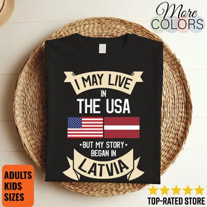 I May Live in The USA But My Story Began in Latvia T-Shirt, American Flag Latvian Roots, Latvia Gifts, Birthday Present, Tank Top,
