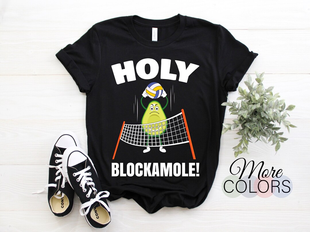 Holy Blockamole Volleyball Player Gifts T-shirt, Playing Volley Avocado ...