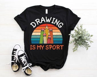 Drawing Is My Sport Art Painting Artist Painter Gift Funny T-Shirt, Sketching Sketch Drawing Artists Gifts TShirt, Art Teacher Students Tees