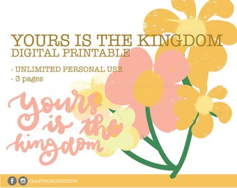 Yours is the Kingdom Bible Journaling Printable | faith journaling | bible journal printable | bible | faith stickers