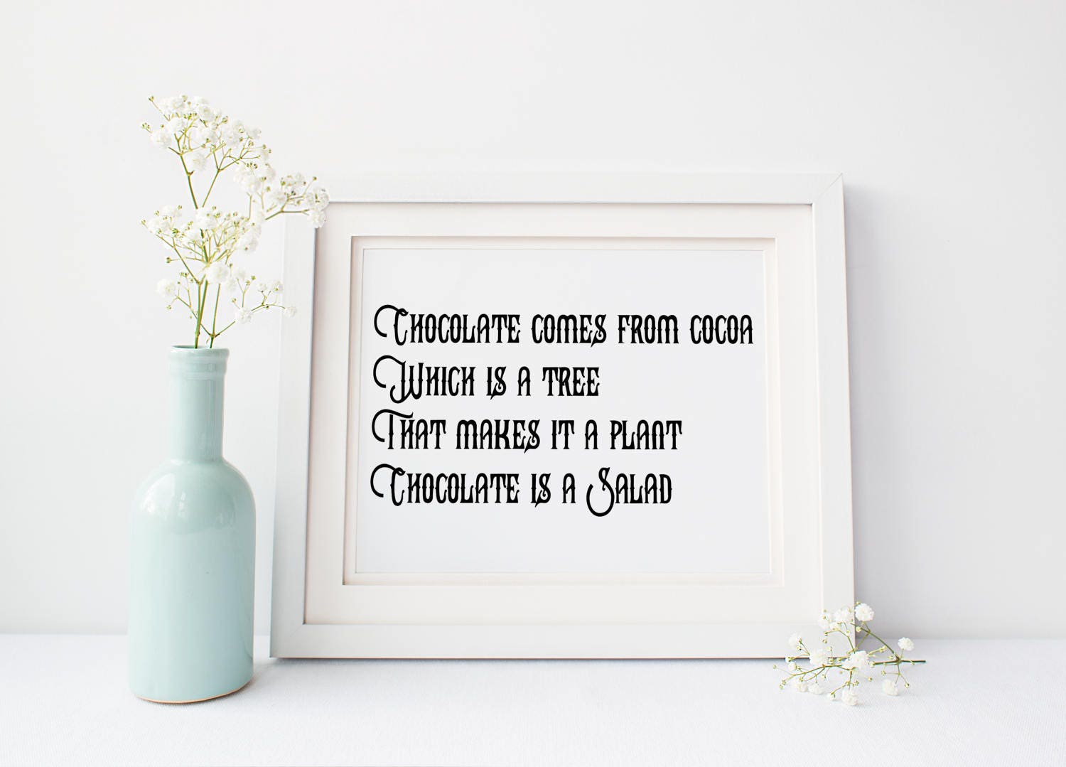 Chocolate comes from cocoa, funny print, funny wall art, funny wall decor quotes, funny kitchen sign, kitchen print, funny kitchen decor