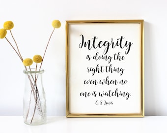 Integrity print, inspirational wall art,  home decor print, inspirational quote, positive affirmation, motivitional print, honesty print