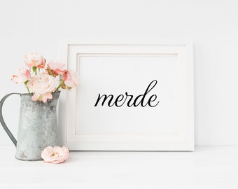 Funny prints, merde sign, funny wall art, funny wall decor, funny sign, funny quote, wall decor quotes, office decor, poster